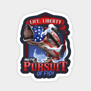 Patriotic Fishing Life Liberty And The Pursuit Of Fish Magnet