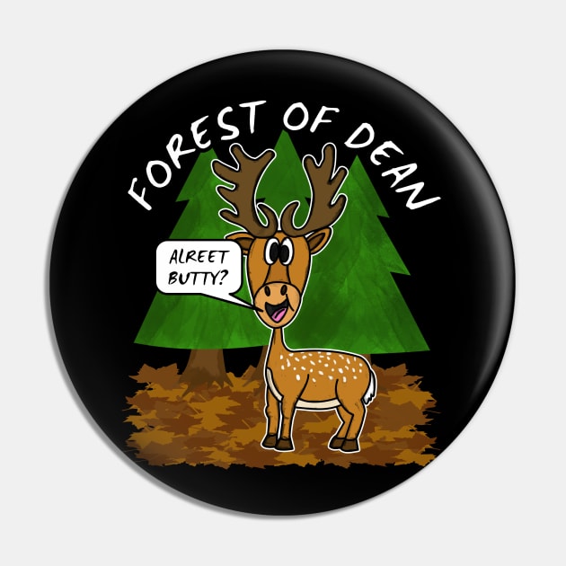 Forest Of Dean Deer Funny Gloucestershire Pin by doodlerob