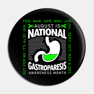 August Is Gastroparesis Month But Every Day For Me Pin