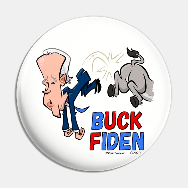 Buck Fiden Pin by Patrioteez