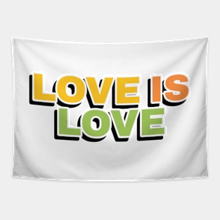 Love is Love LGBTQ Pride Tapestry