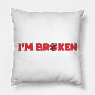 I'm Broken Pillow