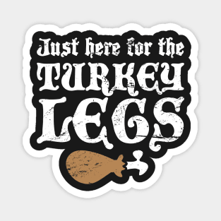 Turkey Legs | Funny Renaissance Festival Design Magnet