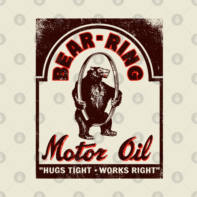 Vintage Bear-Ring Motor Oil by StudioPM71