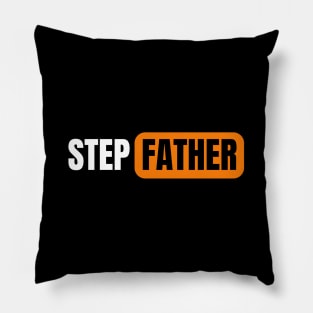 Step Father Pillow