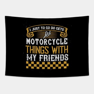 Motorcycle Things With My Friends Tapestry