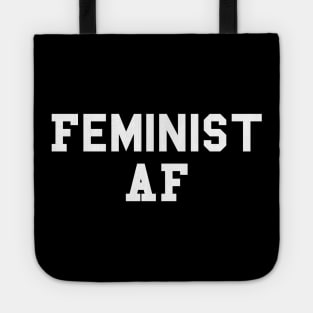 Feminist AF Female Empowerment Feminism Tote