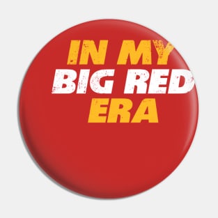 Kansas City In My Big Red Era Pin