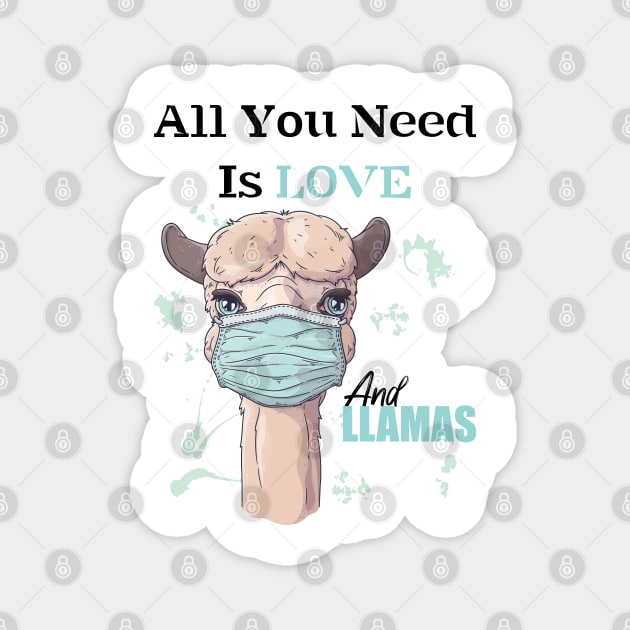 All You Need Is Love And Llamas Magnet by RajaGraphica