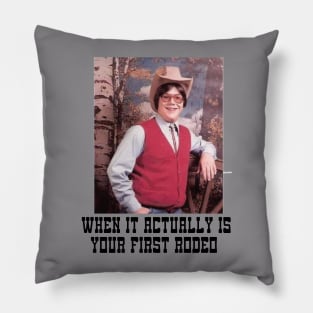 FIRST RODEO Pillow