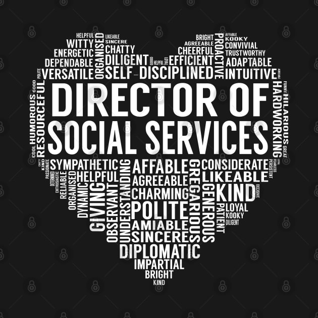 Director Of Social Services Heart by LotusTee