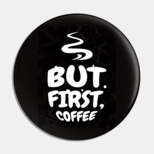 but first coffee dear Pin