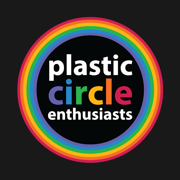 Disc Golf Plastic Circle Enthusiasts by PlasticCircleEnthusiasts