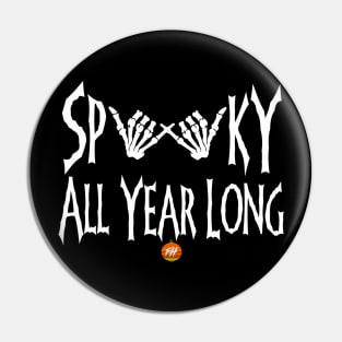 Spooky All Year Long Pin