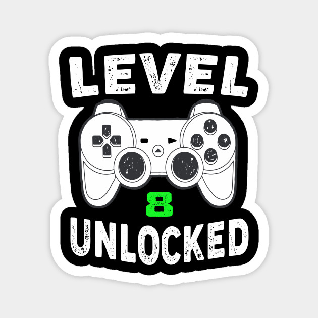 Level 8 Unlocked Level 8 Unlocked TeePublic