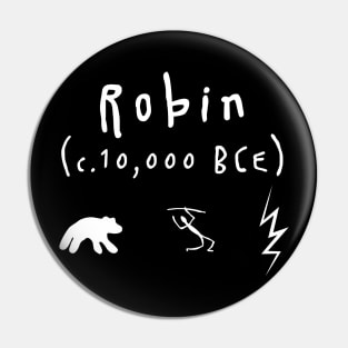 Robin - Ghosts - white Pin