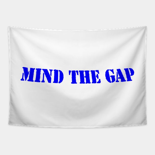 MIND THE GAP Tapestry by PLANTONE