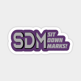 Sit Down Marks! Retro logo Magnet