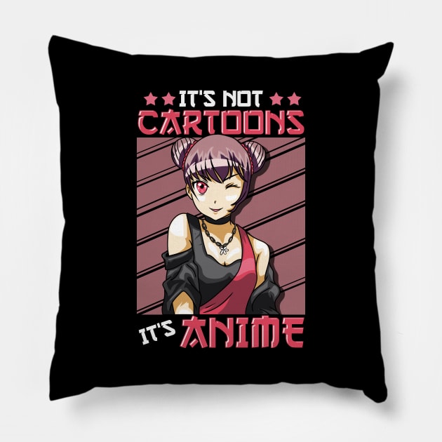 Cute & Funny It's Not Cartoons It's Anime Obsessed Pillow by theperfectpresents