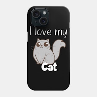 Pet - I love my cat Phone Case