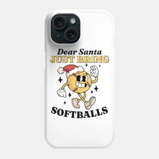 Dear Santa Funny Christmas Saying Softball Phone Case