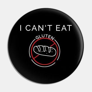 I Cant Eat Gluten Pin