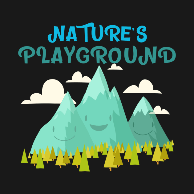 Nature's Playground Mountain Rock Climbing by superteeshop