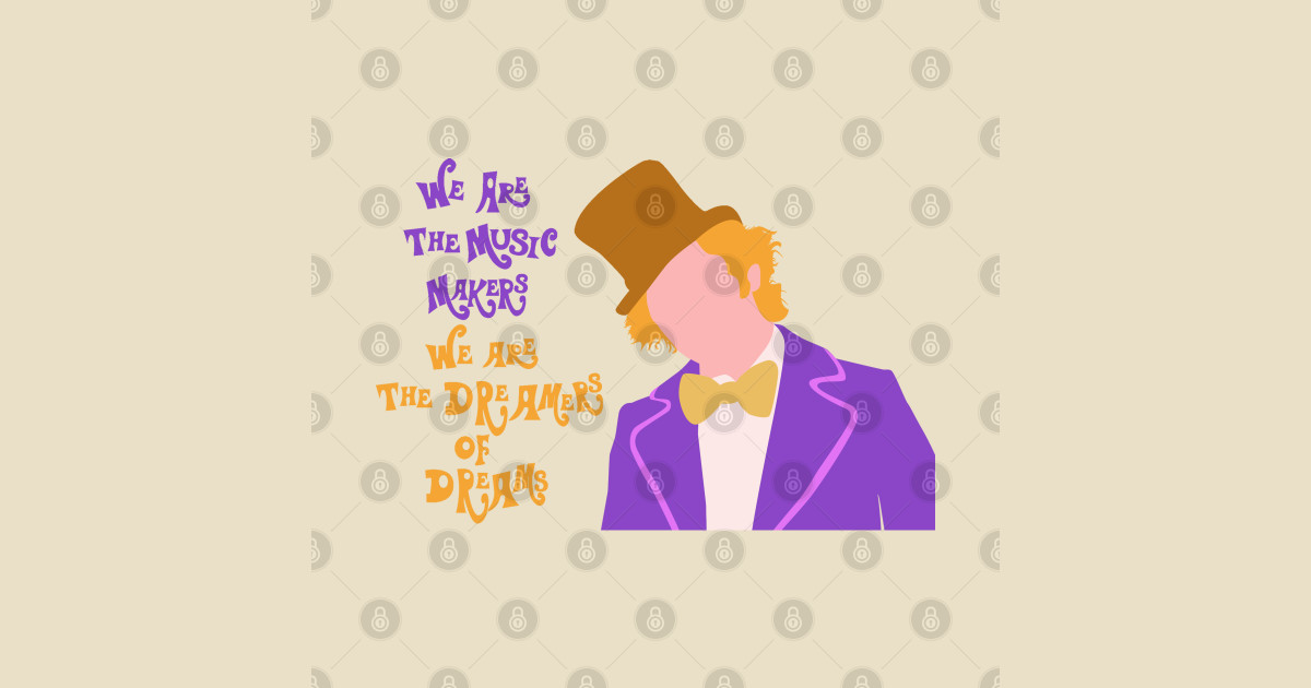 makers willy wonka quote willy wonka  shirt