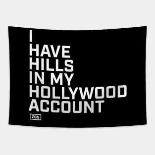 Hills in my Hollywood Account Tapestry