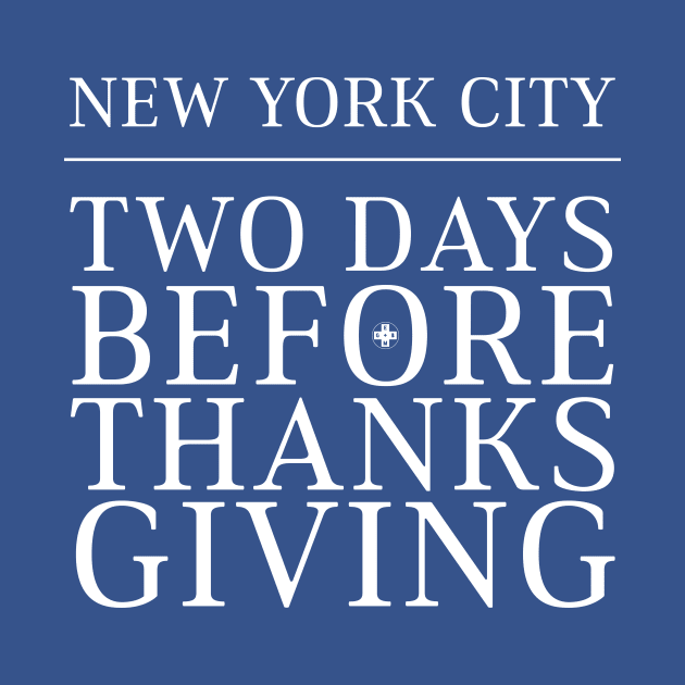 New York City, Two Days Before Thanksgiving by Eat, Geek + Be Merry