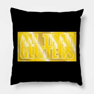 All that Glitters Pillow