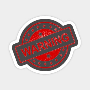 Warning Sign Magnet