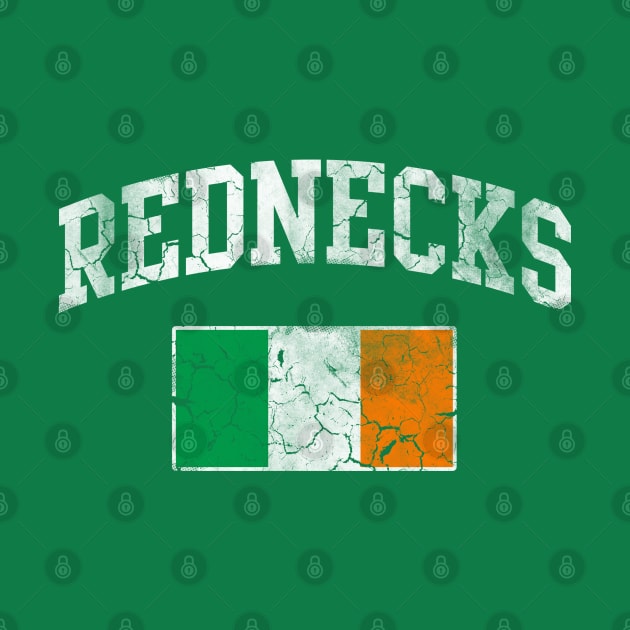 Rednecks Irish Redneck St Patricks Day by E