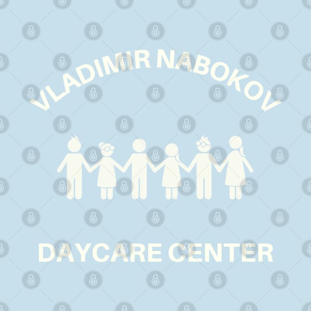 Vladimir Nabokov Daycare Center by Bookfox