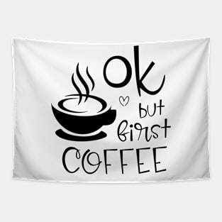 ok, but first coffee Tapestry