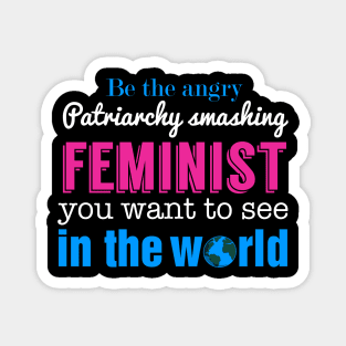 Patriarchy Smashing Feminist Magnet