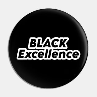 Black Excellence Pin