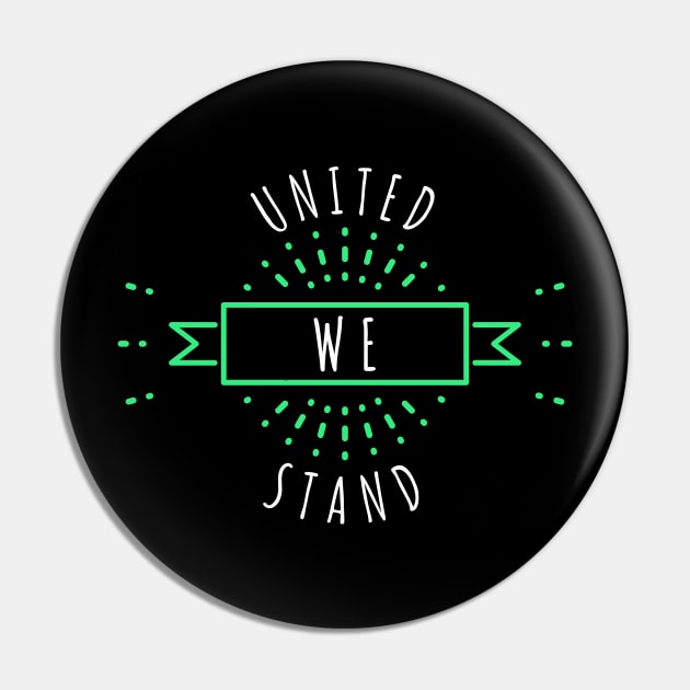 United We Stand Pin by Lasso Print