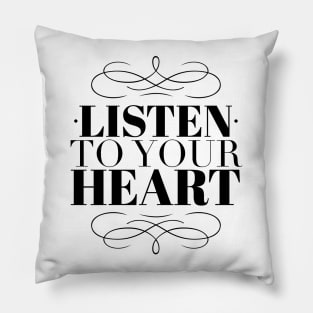 Listen to your heart Pillow