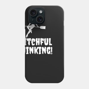 Witchful Thinking Halloween Spooky Phone Case