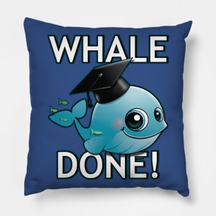 Whale Done! Pillow