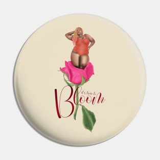 It's Time To Bloom Pin