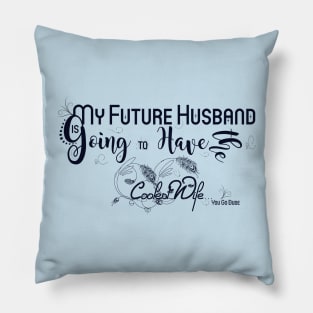 My Future Husband Pillow