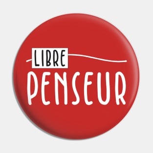 Libre Penseur Pin