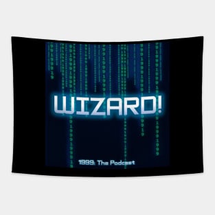 1999: The Podcast - Wizard! Tapestry