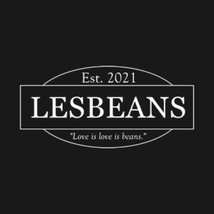 Lesbeans (white) T-Shirt