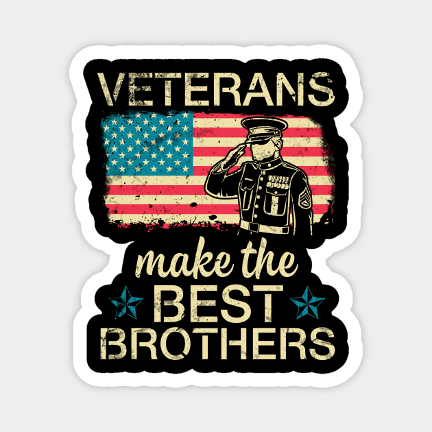 US American Veterans Make The Best Brothers Sisters Cousin Magnet by joandraelliot