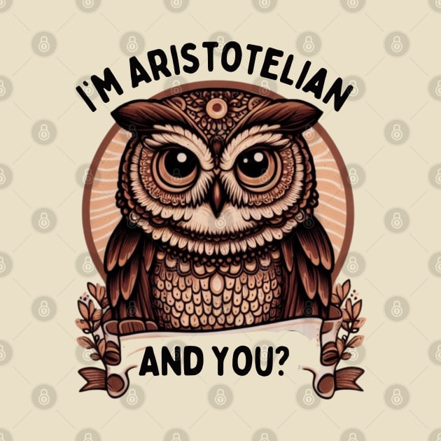 I’m Aristotelian for owl lovers by CachoGlorious