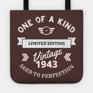 One of a Kind, Limited Edition, Vintage 1943, Aged to Perfection Tote