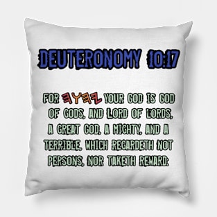 Deuteronomy 10:17 Pillow